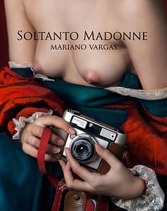 Soltanto Madonne